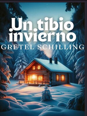 cover image of Un tibio invierno